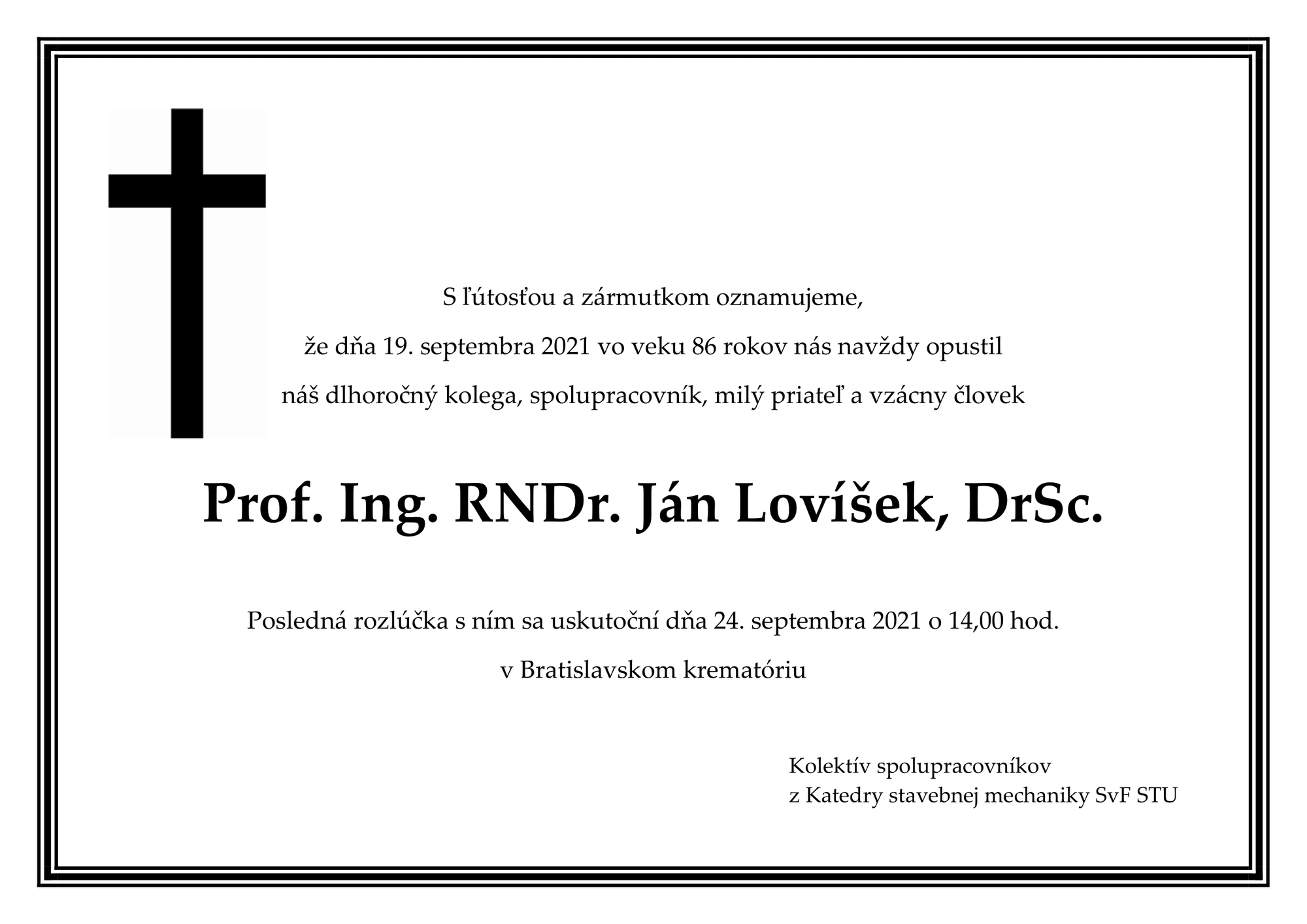Opustil nás prof. Ing. RNDr. Ján Lovíšek, DrSc.