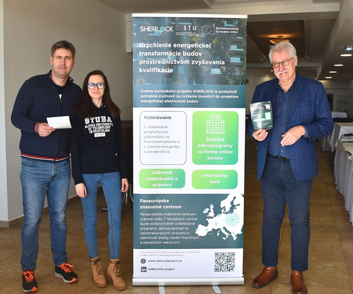 Zástupcovia medzinárodného projektu SHERLOCK zo Slovenskej technickej univerzity v Bratislave (prof. Ing. Michal Krajčík, PhD., Ing. Anna Predajnianska, PhD., a prof. Ing. Dušan Petráš, PhD.)