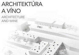 ARCHITEKTÚRA A VÍNO