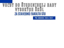 Výsledky volieb delegáta do Študentskej rady vysokých škôl na funkčné obdobie 2024 – 2027 na Stavebnej fakulte STU