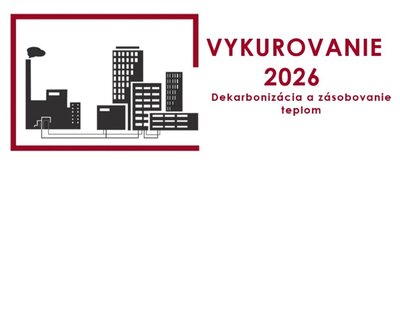 Konferencia Vykurovanie 2026: Dekarbonizácia a zásobovanie teplom