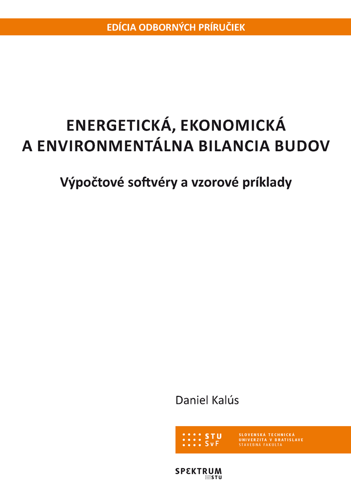 ENERGETICKÁ, EKONOMICKÁ A ENVIRONMENTÁLNA BILANCIA BUDOV