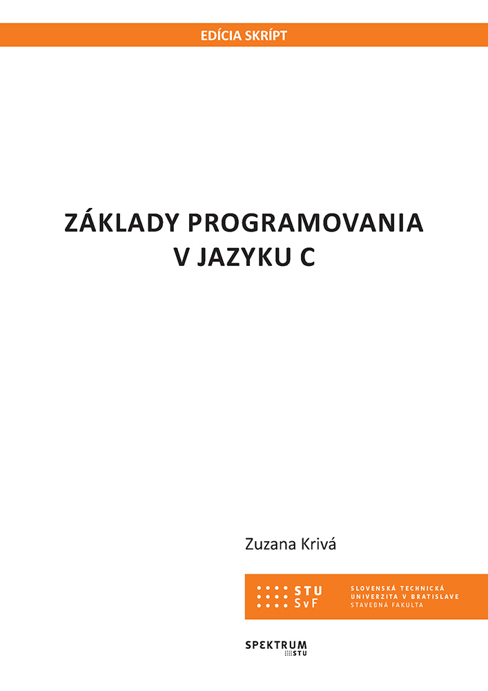 ZÁKLADY PROGRAMOVANIA V JAZYKU C