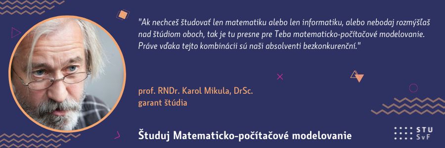 Študuj Matematicko-počítačové modelovanie