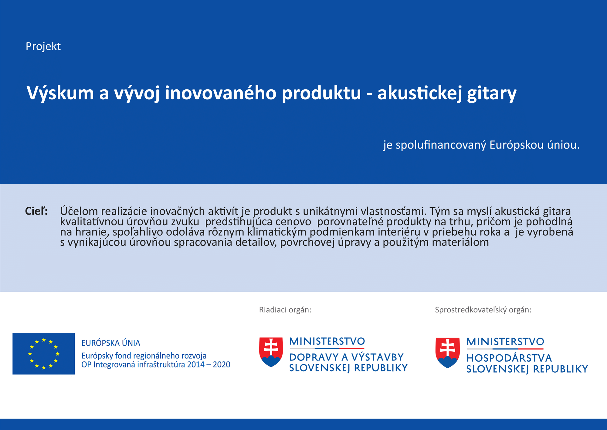 Výskum a vývoj inovovaného produktu - akustickej gitary