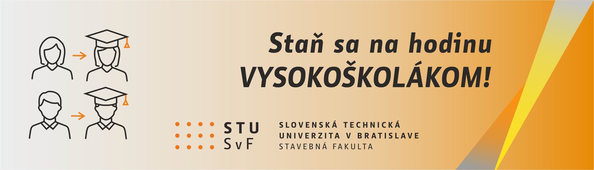 Staň sa na hodinu vysokoškolákom!